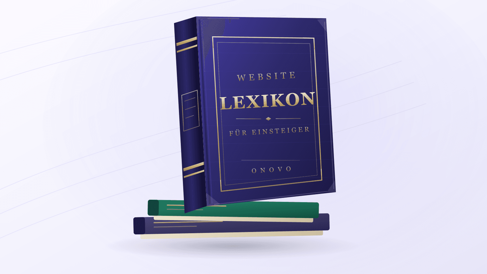 Ein in Leinen gebundenes Lexikon mit goldgeprägtem Titel "Website-Lexikon für Einsteiger", stehend auf zwei liegenden Bänden